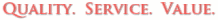 Quality   Service     Value